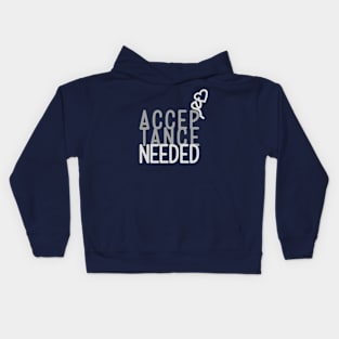 ACCEPTANCE NEEDED Kids Hoodie